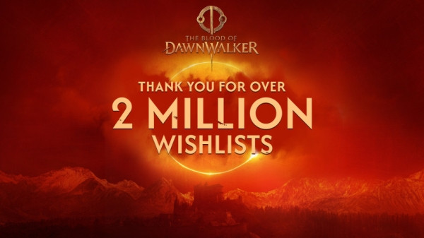 The Blood of Dawnwalker поселилась в 2 миллионах вишлистов The Blood of Dawnwalker поселилась в 2 миллионах вишлистов